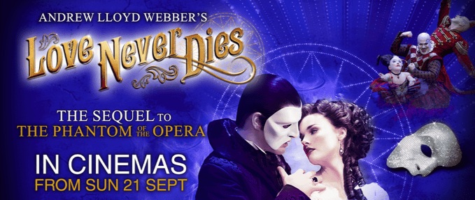 Andrew Lloyd Webber’s Love Never Dies