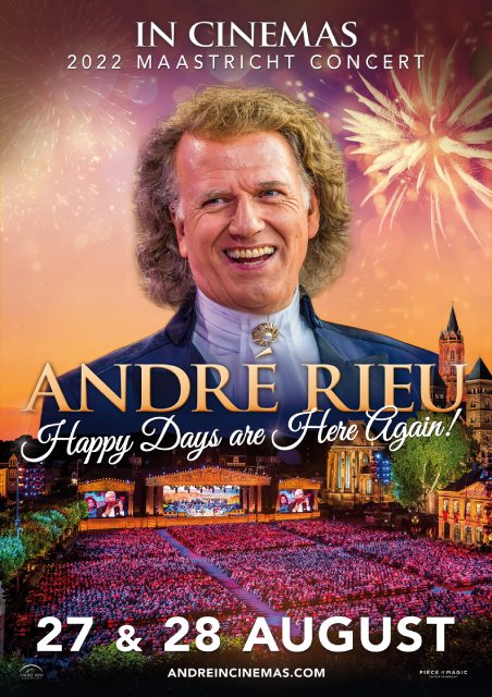 Andr Rieus 2022 Maastricht Concert: Happy Days are Here Again